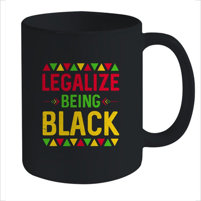 Legalize Being Black Black Pride Gift Mug-Coffee Mug-Mug-Black