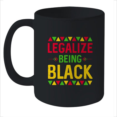 Legalize Being Black Black Pride Gift Mug-Coffee Mug-Mug-Black