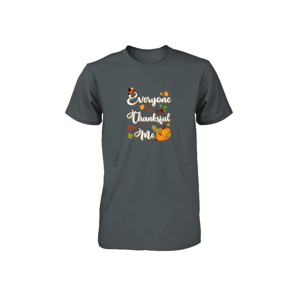 Everyone Is Thankful For Me Thanksgiving Day Youth-Youth Shirt-Toddler T-Shirt-Charcoal
