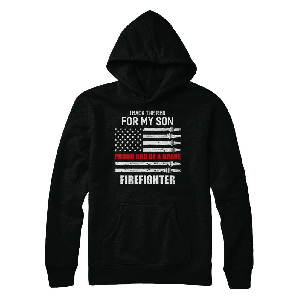 I Back The Red For My Son Proud Dad Firefighter-T-Shirt & Hoodie-Pullover Hoodie-Black