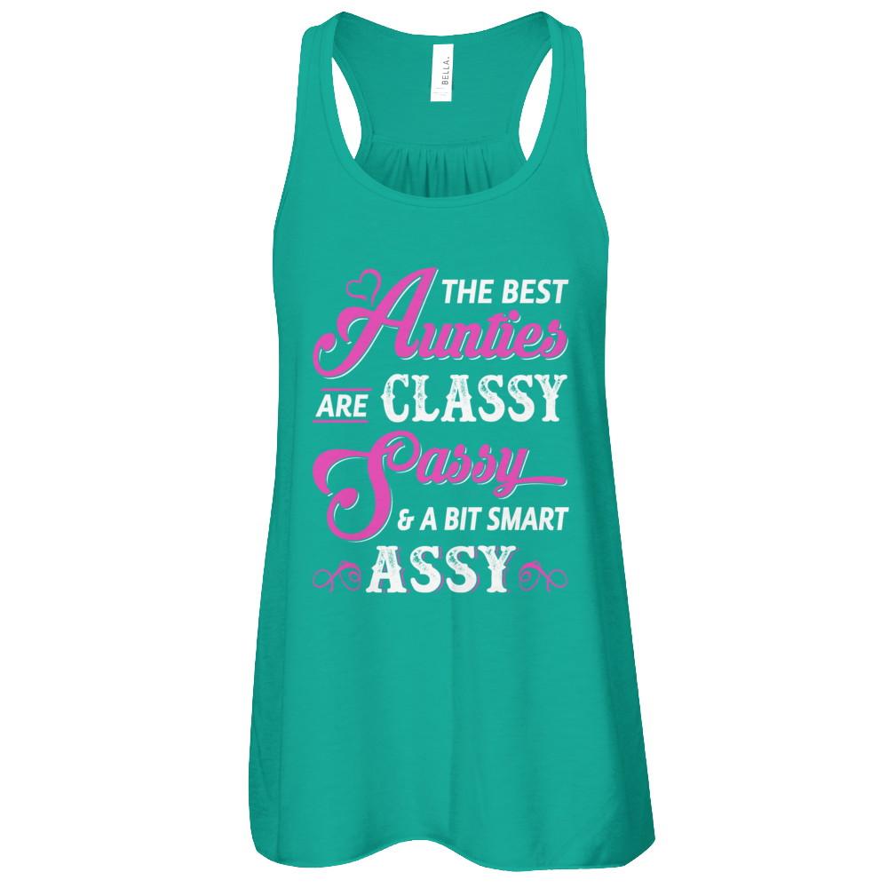 The Best Aunties Are Classy Sassy Funny Aunt-T-Shirt & Tank Top-Women's Flowy Racerback Tank-Kelly