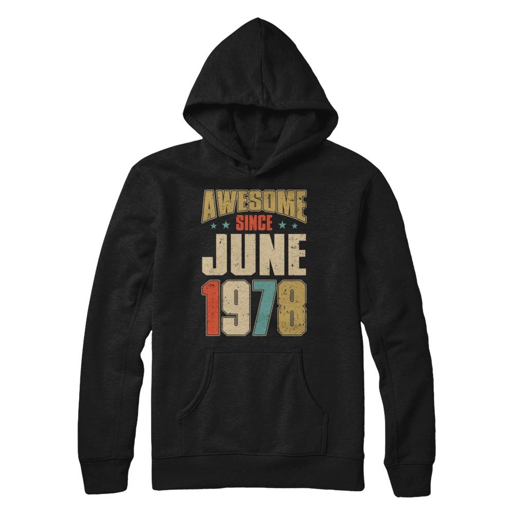 Vintage Retro Awesome Since June 1978 43th Birthday-T-Shirt & Hoodie-Pullover Hoodie-Black