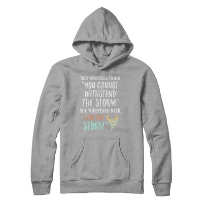 She Whispered Back I Am The Storm-T-Shirt & Hoodie-Pullover Hoodie-Light Steel