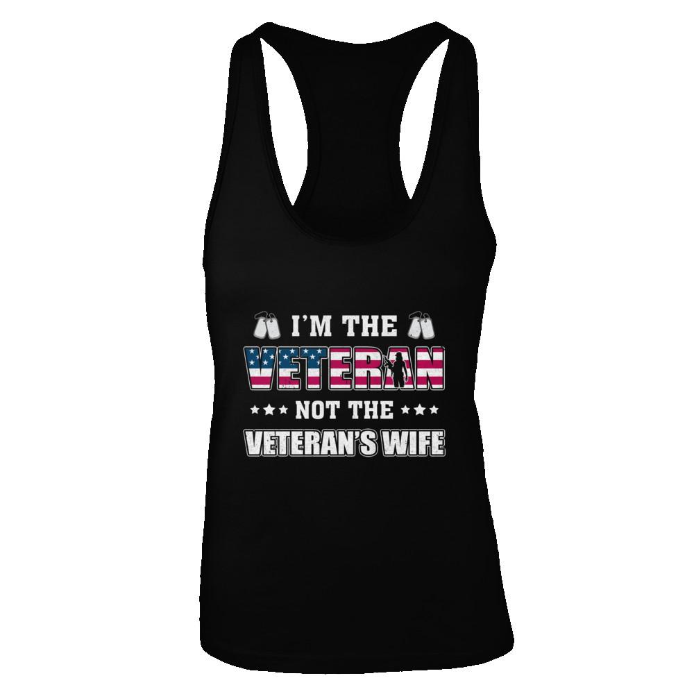 I'm The Veteran Not The Veteran's Wife