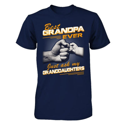 Best Grandpa Ever Just Ask My Granddaughters-T-Shirt & Hoodie-Classic T-Shirt-Navy
