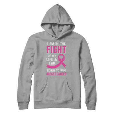 I'm In The Fight Of My Life And Win Breast Cancer-T-Shirt & Hoodie-Pullover Hoodie-Light Steel