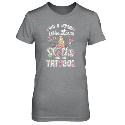 Just A Woman Who Loves Sloths And Has Tattoos-T-Shirt & Tank Top-Women's T-Shirt-Sport Grey