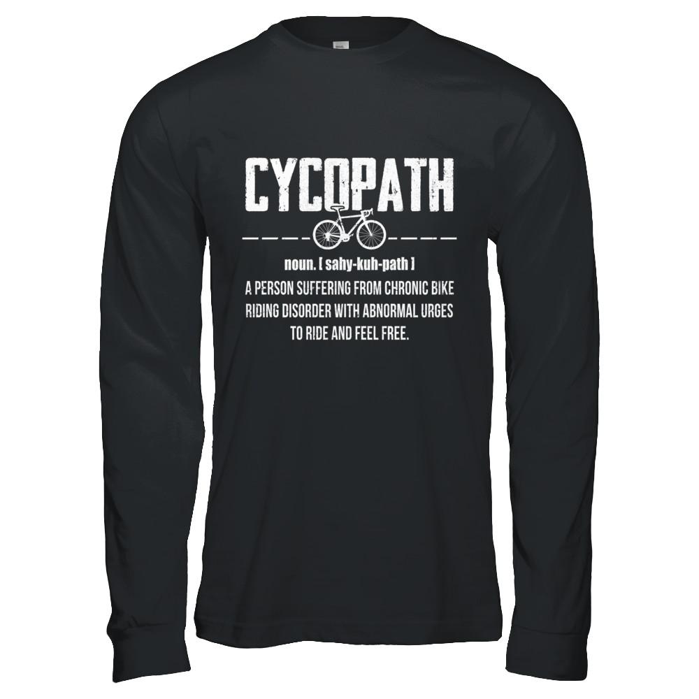 Cycopath Funny Bicycle Cyclist-T-Shirt & Hoodie-Long Sleeve T-Shirt-Black