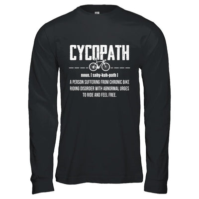 Cycopath Funny Bicycle Cyclist-T-Shirt & Hoodie-Long Sleeve T-Shirt-Black