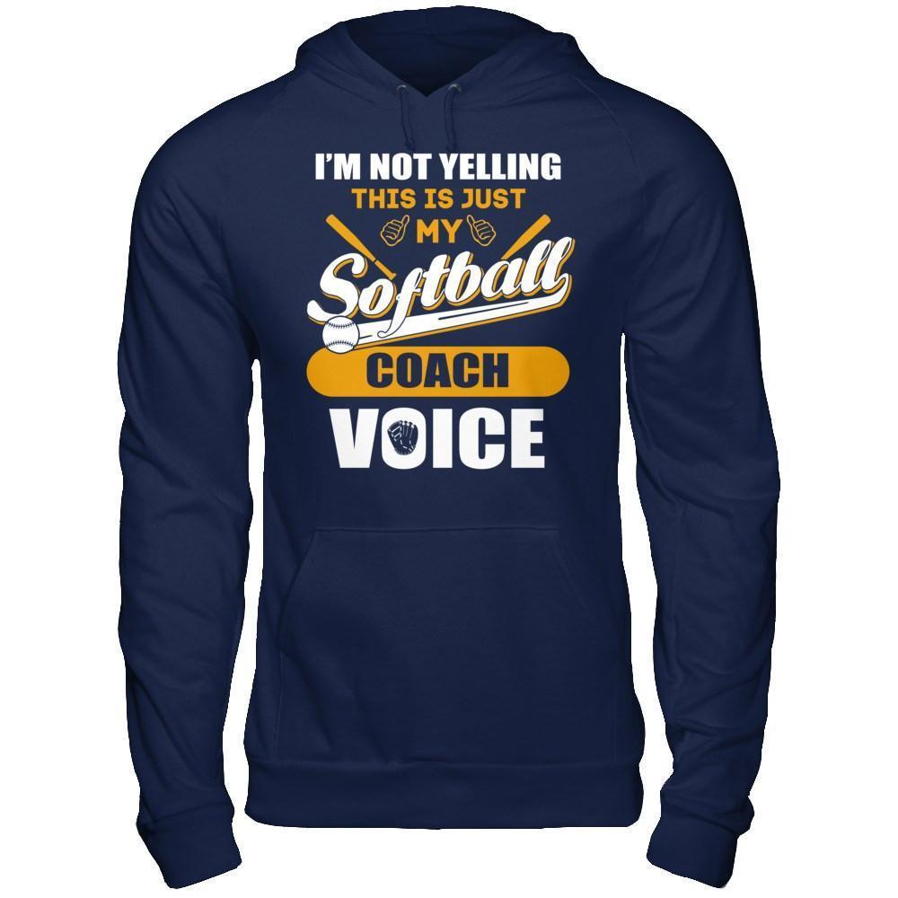 I'm Not Yelling This Is Just My Softball Coach Voice-T-Shirt & Hoodie-Pullover Hoodie-Navy