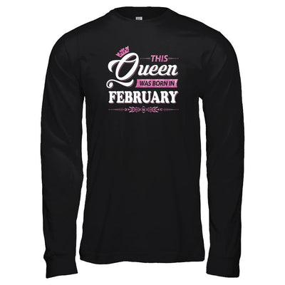 This Queen Was Born In February-T-Shirt & Tank Top-Long Sleeve T-Shirt-Black