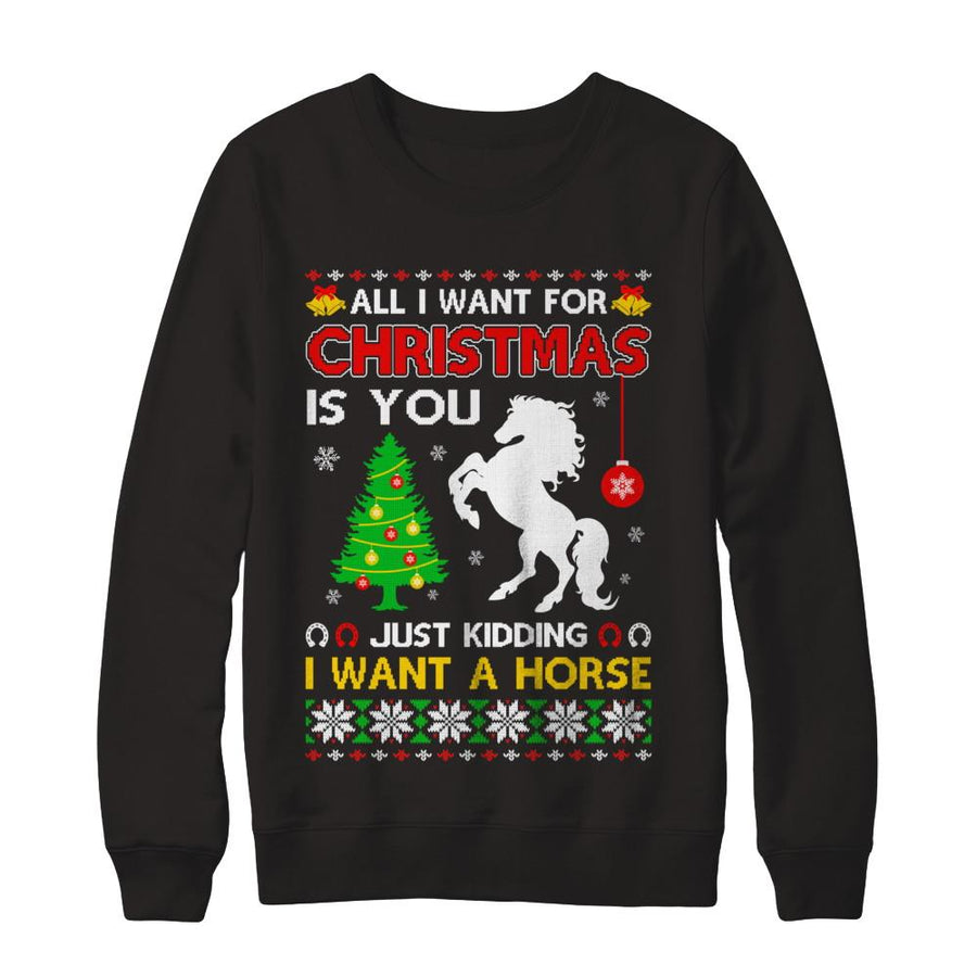 All I Want For Christmas Is You I Want A Horse Sweater-T-Shirt & Sweatshirt-Crewneck Sweatshirt-Black