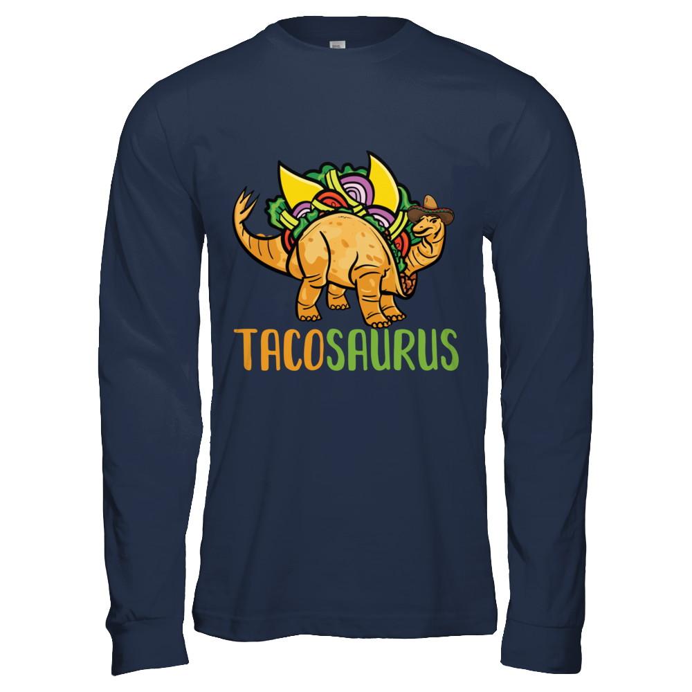 Funny Tacosaurus Tacos Dinosaur Lover-T-Shirt & Hoodie-Long Sleeve T-Shirt-Navy