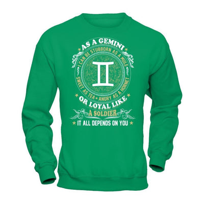 As A Gemini I Can Be Stubborn As A Mule-T-Shirt & Hoodie-Crewneck Sweatshirt-Irish Green