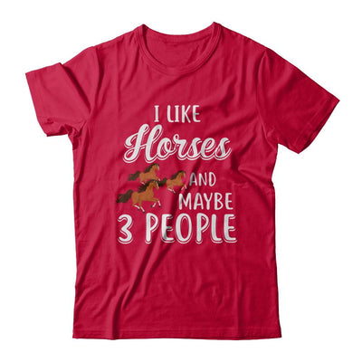 I Like Horses And Maybe 3 People-T-Shirt & Hoodie-Classic T-Shirt-Red