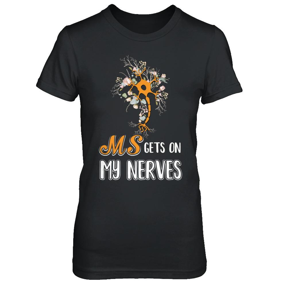MS Gets On My Nerves Multiple Sclerosis Awareness-T-Shirt & Hoodie-Women's T-Shirt-Black