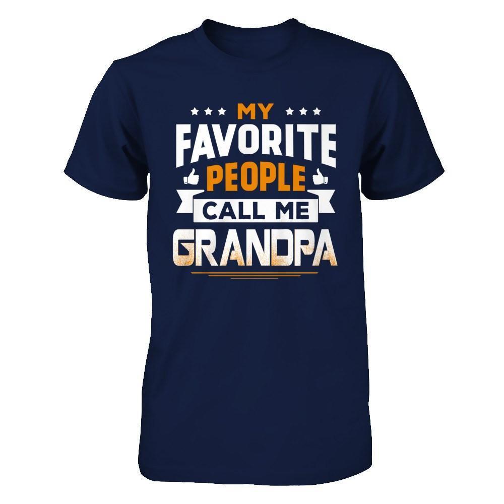 My Favorite People Call Me Grandpa-T-Shirt & Hoodie-Classic T-Shirt-Navy