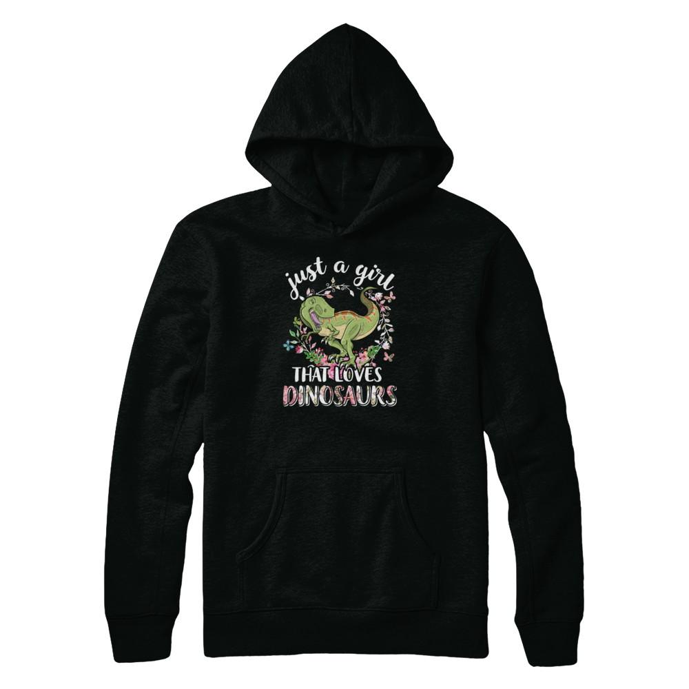 Saurus Just A Girl That Loves Dinosaurs T-Rex Gift-T-Shirt & Tank Top-Pullover Hoodie-Black
