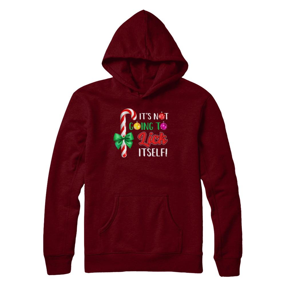 It's Not Going To Lick Itself Funny Candy Christmas-T-Shirt & Sweatshirt-Pullover Hoodie-Maroon