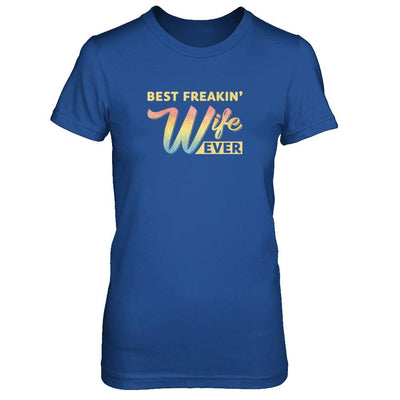 Best Freakin' Wife Ever-T-Shirt & Tank Top-Women's T-Shirt-Royal
