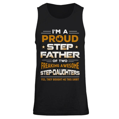 I'm A Proud Step Father Of Two Freaking Awesome Step Daughters-T-Shirt & Hoodie-Unisex Tank-Black