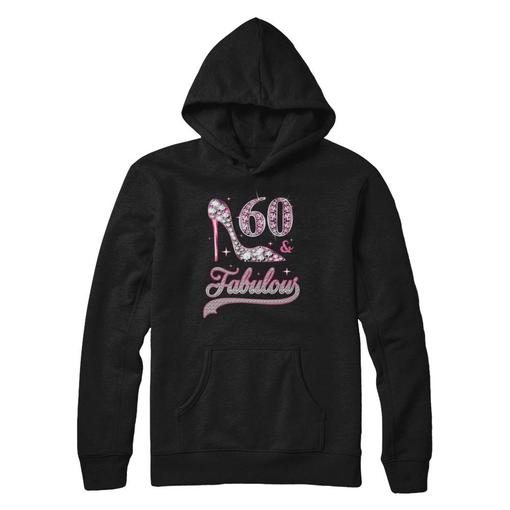 60 And Fabulous 60 Years Old 1961 60th Birthday Gift-T-Shirt & Hoodie-Pullover Hoodie-Black