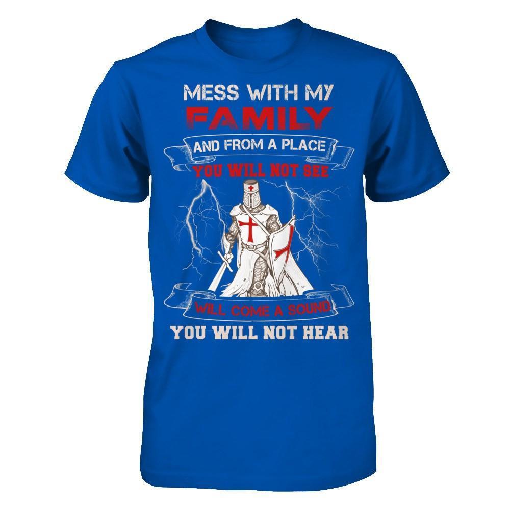 Knight Templar Mess With My Family And From A Place You Will Not See-T-Shirt & Hoodie-Premium T-Shirt-Royal