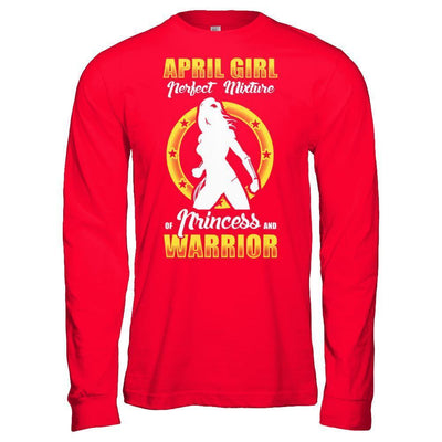 April Girl Perfect Mixture Of Princess And Warrior-T-Shirt & Hoodie-Long Sleeve T-Shirt-Red