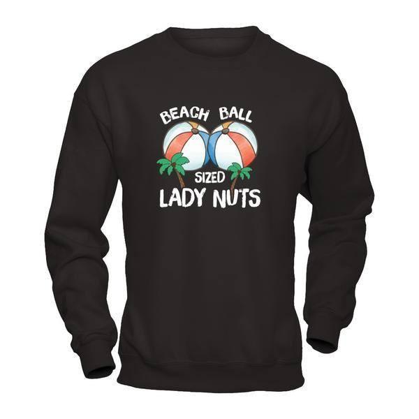 Beach Ball Sized Lady Nuts-T-Shirt & Tank Top-Crewneck Sweatshirt-Black