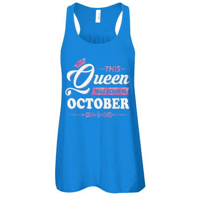 This Queen Was Born In October-T-Shirt & Tank Top-Women's Flowy Racerback Tank-True Royal