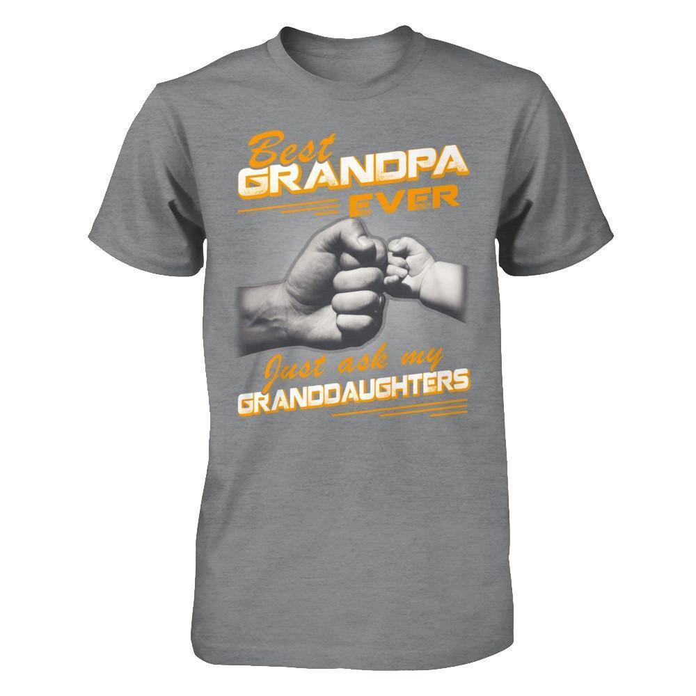 Best Grandpa Ever Just Ask My Granddaughters-T-Shirt & Hoodie-Classic T-Shirt-Sport Grey
