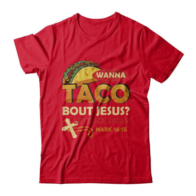 Wanna Taco Bout Jesus Christian Tacos-T-Shirt & Hoodie-Premium T-Shirt-Red