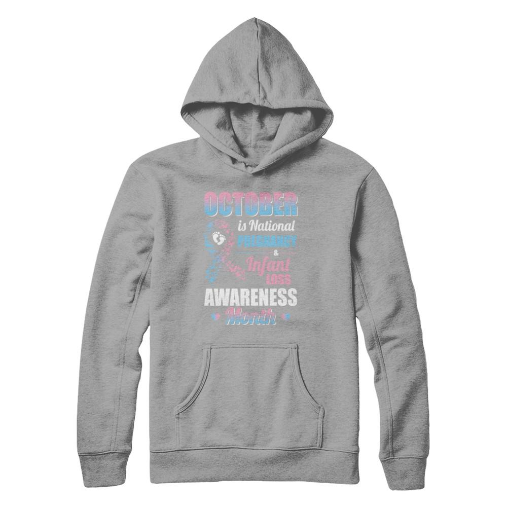 October Is Pregnancy And Infant Loss Awareness Month-T-Shirt & Hoodie-Pullover Hoodie-Light Steel