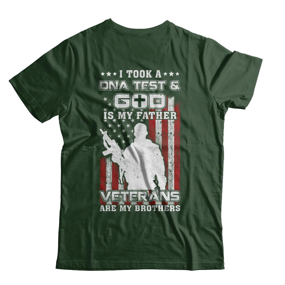 I Took A Dna Test God Is My Father Veterans Brothers-T-Shirt & Hoodie-Classic T-Shirt-Forest Green