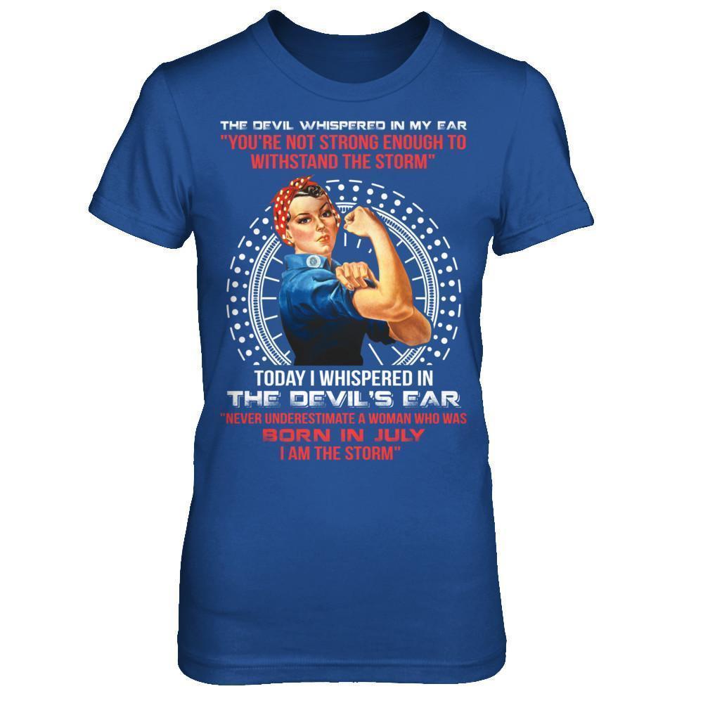 I Whispered Devil Ear Woman Who Was Born In July-T-Shirt & Hoodie-Women's T-Shirt-Royal