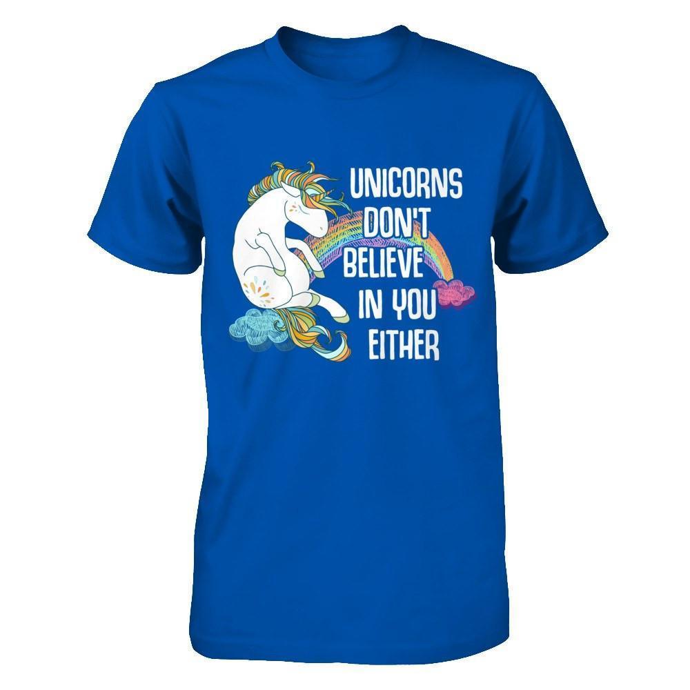 Unicorns Don't Believe In You Either-T-Shirt & Hoodie-Premium T-Shirt-Royal
