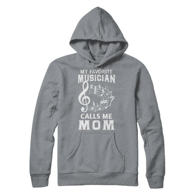 My Favorite Musican Calls Me Mom Mothers Day-T-Shirt & Hoodie-Pullover Hoodie-Light Steel