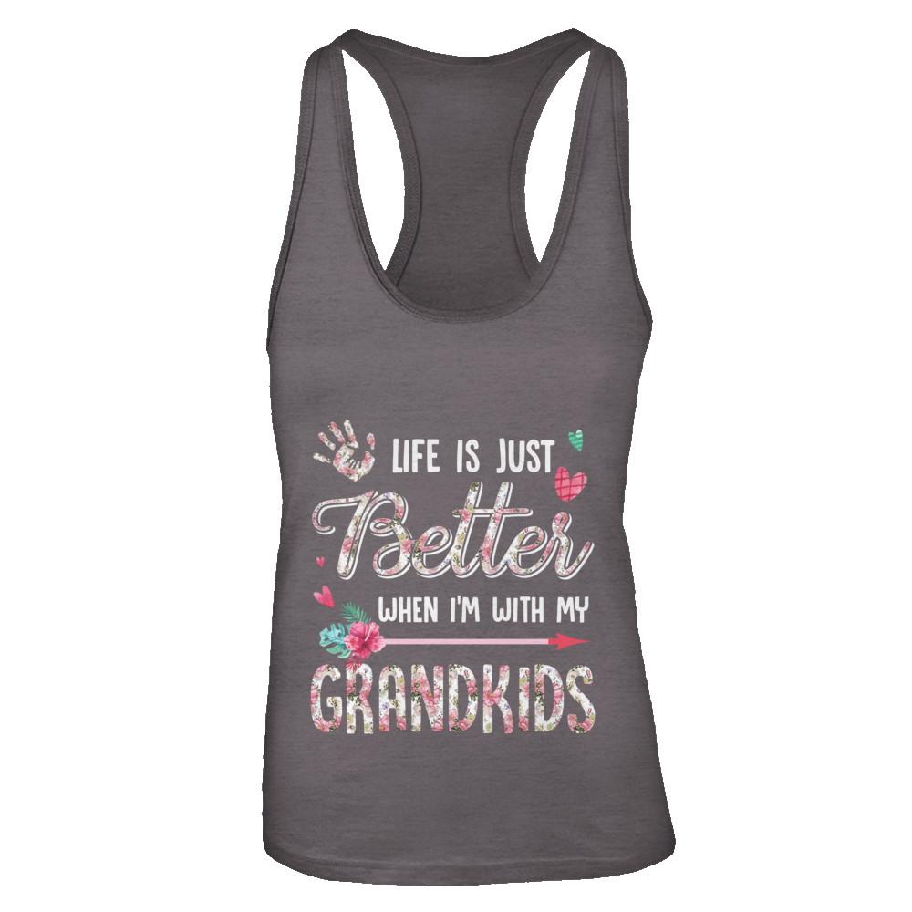 Life Is Just Better When Im With My Grandkids Grandma Gift-T-Shirt & Tank Top-Women's Ideal Racerback Tank-Dark Grey