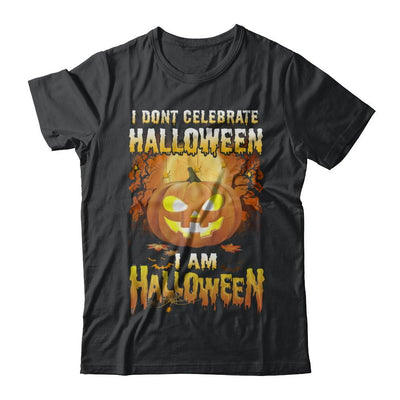 I Don't Celebrate Halloween I Am Halloween Costume-T-Shirt & Hoodie-Classic T-Shirt-Black