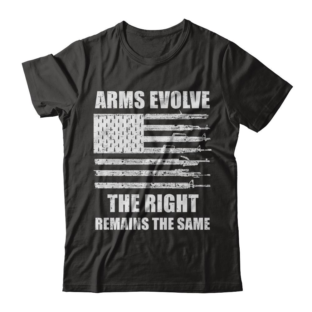Arms Evolve The Right Remains The Same Gun Right-T-Shirt & Hoodie-