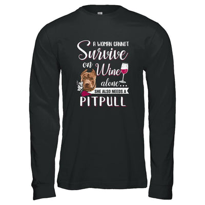 A Woman Can't Survive On Wine Alone Pit bull Dog-T-Shirt & Tank Top-Long Sleeve T-Shirt-Black