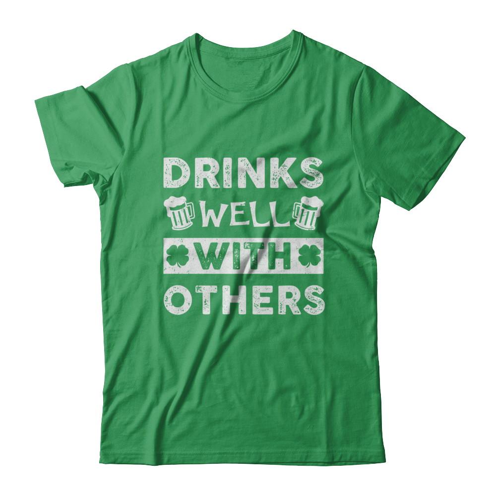 St Patricks Day Shirt Drinks Well With Others-T-Shirt & Hoodie-Premium T-Shirt-Kelly Green