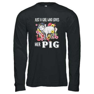 Just A Girl Who Loves Her Pig-T-Shirt & Tank Top-Long Sleeve T-Shirt-Black