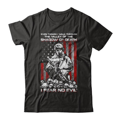 Veteran I Walk Through Shadow Of Death I Fear No Evil-T-Shirt & Hoodie-Classic T-Shirt-Black