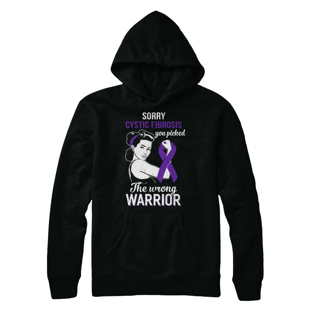 Sorry Cystic Fibrosis You Picked The Wrong Warrior Cystic Fibrosis-T-Shirt & Hoodie-Pullover Hoodie-Black