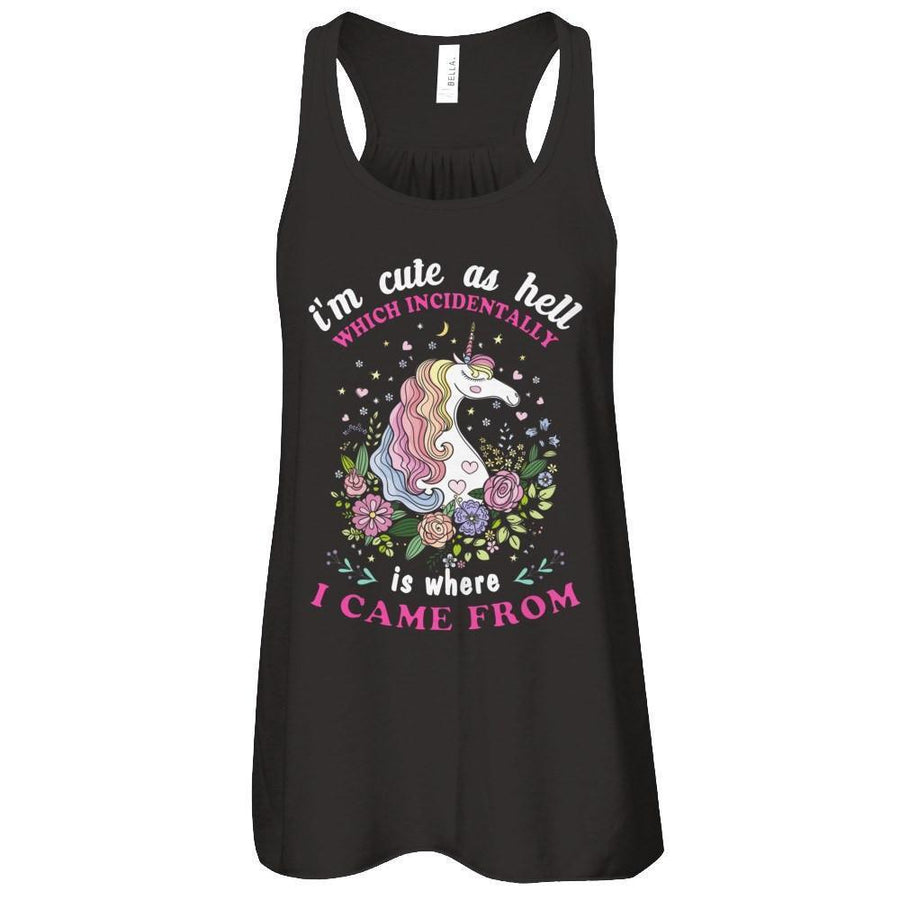 I'm Cute As Hell Which Incidentally Is Where I Came From-T-Shirt & Tank Top-Women's Flowy Racerback Tank-Black
