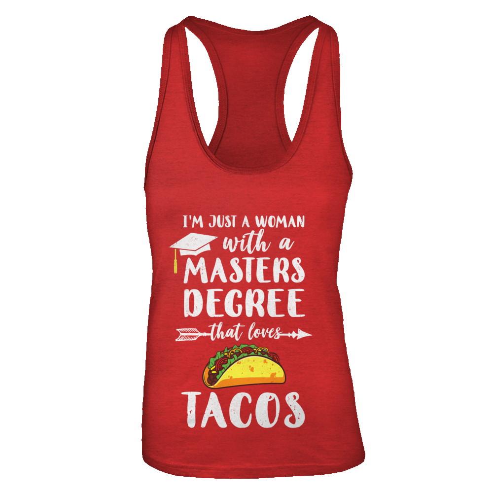 Just A Woman With Masters Degree Loves Tacos Graduation Gift-T-Shirt & Tank Top-Women's Ideal Racerback Tank-Red
