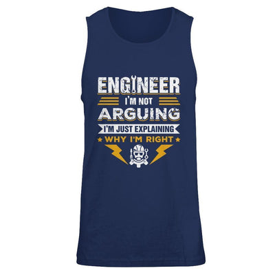 Engineer I'm Not Arguing I'm Just Explaining Why I'm Right-T-Shirt & Hoodie-Unisex Tank-Navy