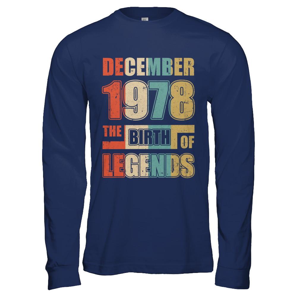 Vintage Retro December 1978 Birth Of Legends 43th Birthday-T-Shirt & Hoodie-Long Sleeve T-Shirt-Navy