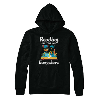 Reading Will Take You Everywhere Funny Read Book-T-Shirt & Hoodie-Pullover Hoodie-Black